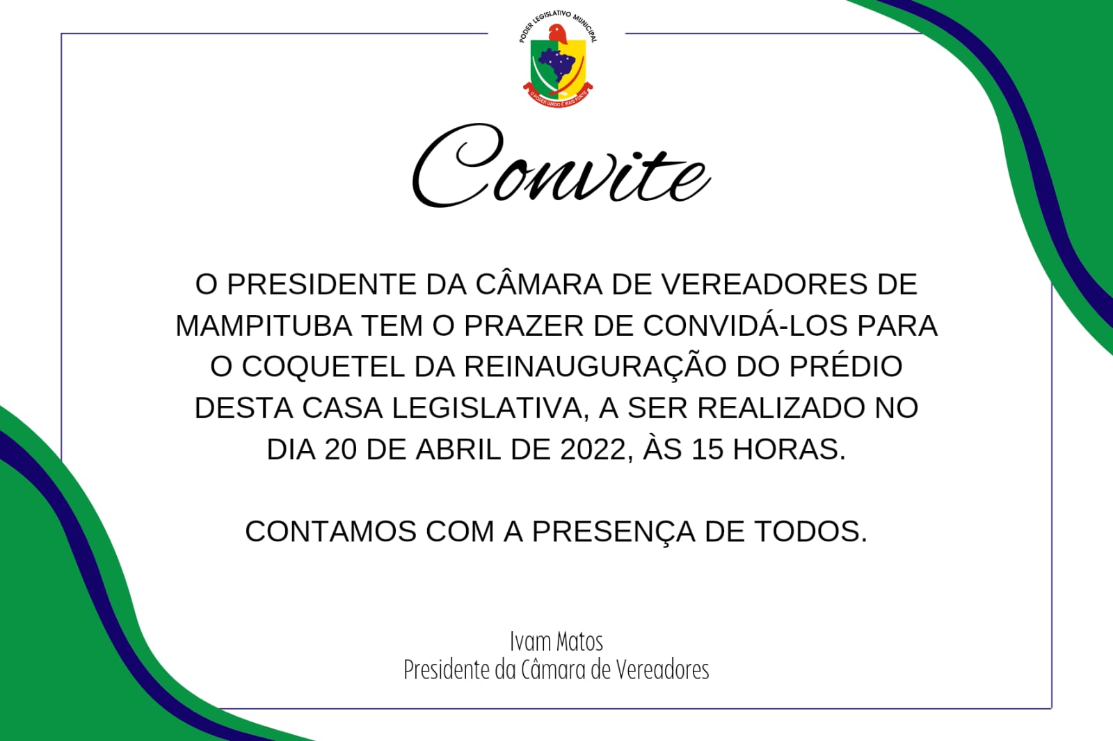 Convite para Reinauguração do Prédio da Casa Legislativa